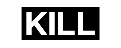 Kill